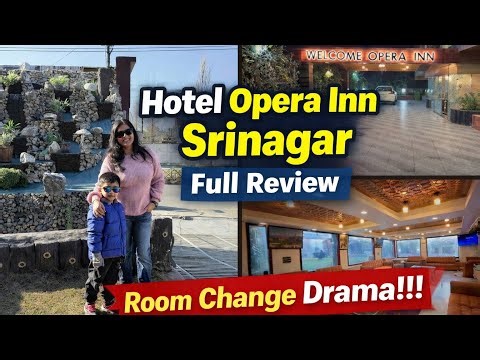 Should You Stay at Hotel Opera Inn Srinagar? Full Review | Room Change Drama Kashmir Trip March 2026