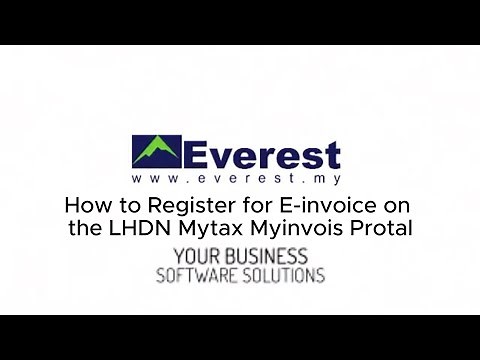 How to Register for E invoice on the LHDN Mytax Myinvois portal