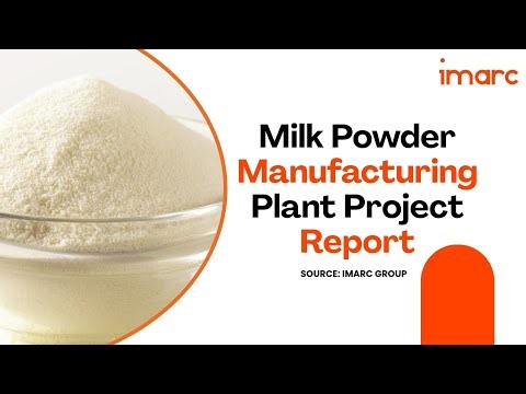 How to Start a Milk Powder Manufacturing Plant: Project Cost Analysis