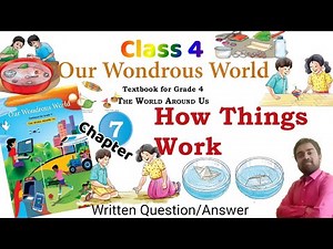 How things work | Chapter 7 | Class 4 | Our Wondrous world | Ques/Ans |‎⁨@ATOZSTUDYZ