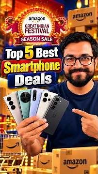 Top 7 Best Phone Deals in Amazon Great Indian Festiwal Season Sale 2026