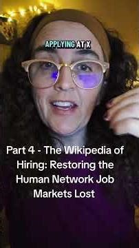 Part 4: The Wikipedia of Hiring