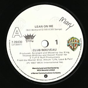 Club Nouveau - Lean On Me