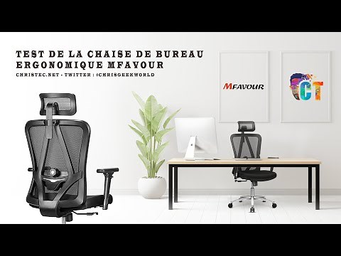 ➡️Test d'une des meilleures chaises de bureau ergonomique de MFavour