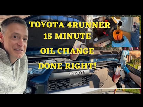 Toyota 4Runner 15 Minute Oil Change Done Right