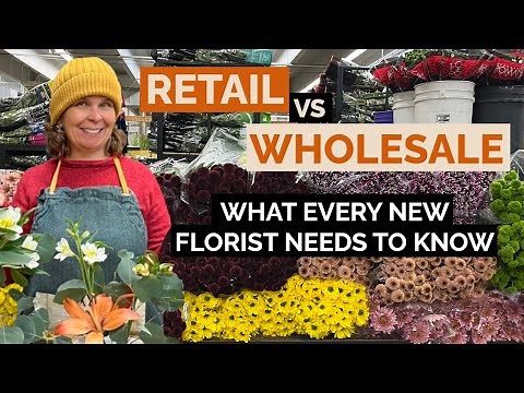 Retail vs Wholesale Flowers: What Every New Florist Needs to Know