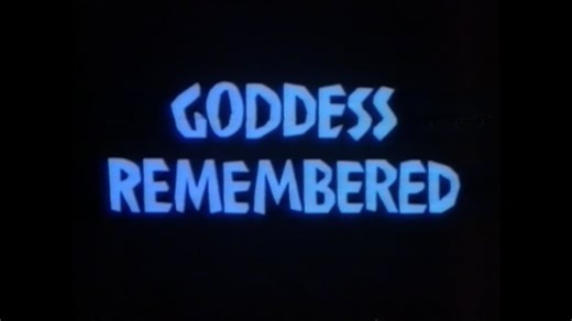 Goddess Remembered