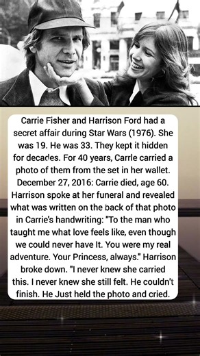 Carrie Fisher and Harrison Ford had a secret affair during Star Wars (1976).
