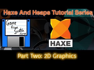 Part Two: 2D Graphics -- Haxe and Heaps GameDev Tutorial Series