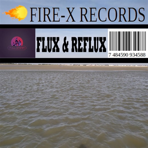 Full Storm - Flux & Reflux