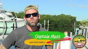 It’s all a breeze with Easy Keys! Call Captain Matt at Easy Keys...