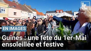 Une fête du 1er-Mai ensoleillée et festive pour Guînes