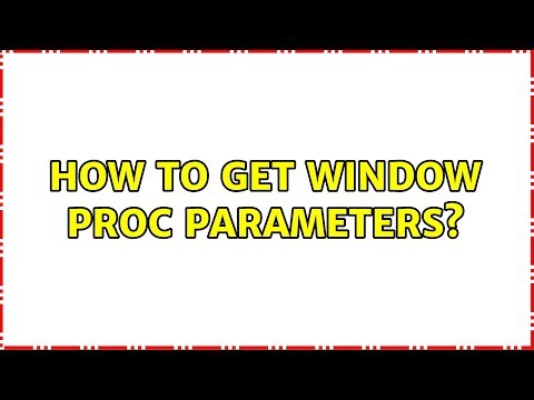 How to get window proc parameters?