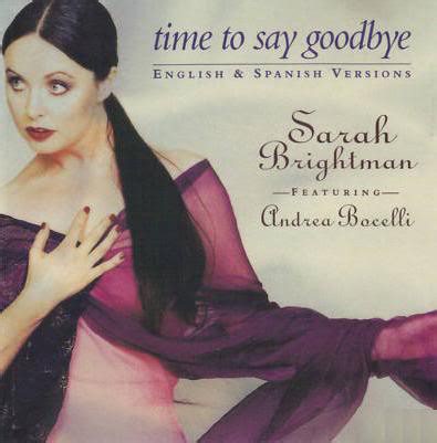 Sarah Brightman Featuring Andrea Bocelli - Time To Say Goodbye (English & Spanish Versions)