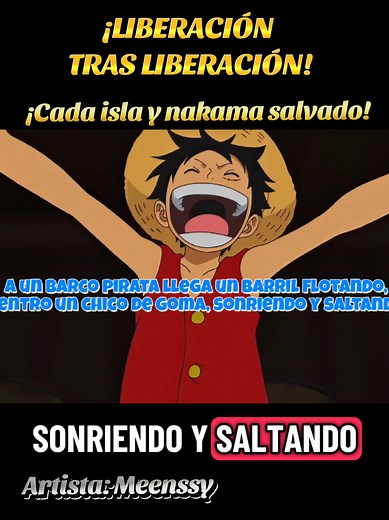 Liberación Tras Liberación: La Canción de Luffy