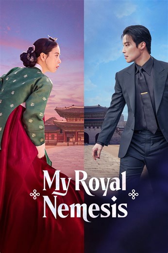 My Royal Nemesis ศัตรูหัวใจ นางร้ายวังหลวง ซับไทย EP1-EP14