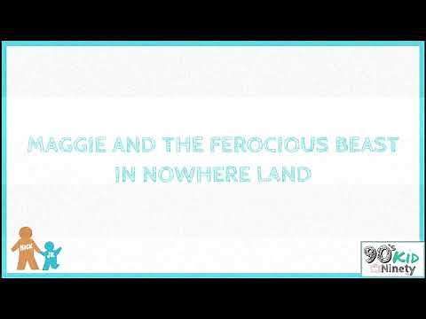 Maggie and the Ferocious Beast (Theme Song)