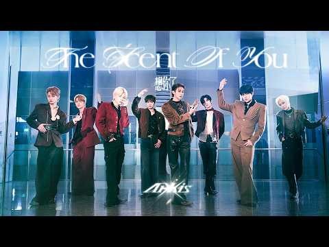 ARKis ‘想你了The Scent Of You’ Official Music Video