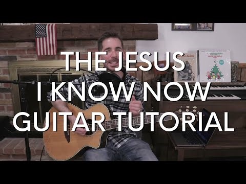 Brandon Lake - The Jesus I Know Now Guitar Tutorial
