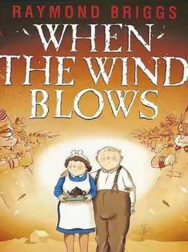 When the Wind Blows: Haunting Anti-War Animation