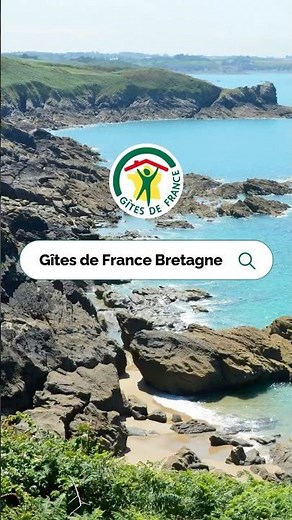 Partir en Bretagne avec Gîtes de France®