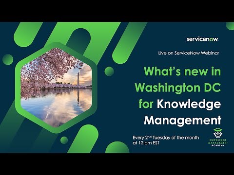Knowledge Management Academy Session 2 - What's new in Washington DC for Knowledge Management