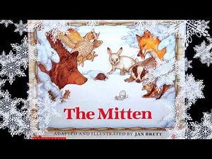 The Mitten READ ALOUD!