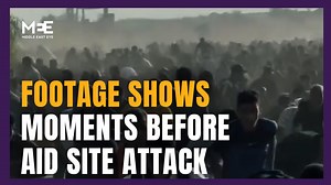 Footage captures the moments before a deadly gun fire attack near an aid distribution site in Gaza, as Israel and the US are accused of implementing a "genocidal strategy" in which Palestinians are deliberately starved, then targeted when they gather for promised humanitarian aid | Middle East Eye