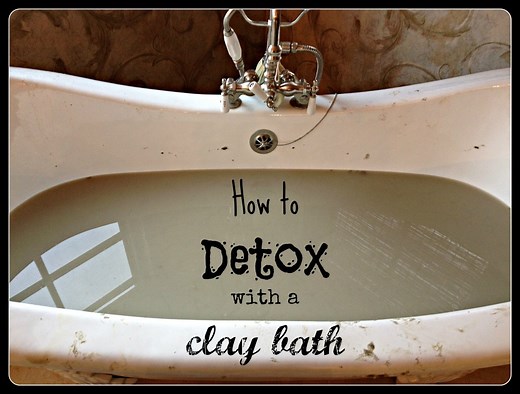 How to Detox with a clay bath