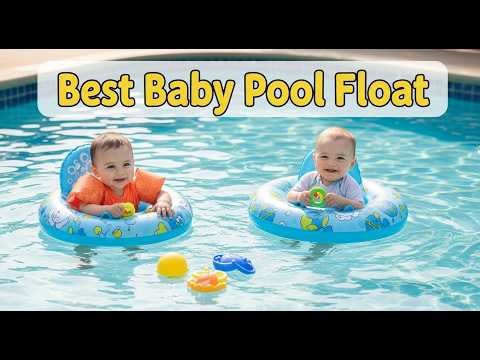 TOP 5 Best Baby Pool Float 2026 | Baby Pool Floats That Parents Are Loving
