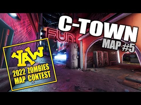 C-TOWN - 2022 YAW Zombie Map Contest - Map #5
