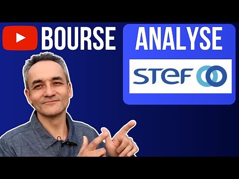 STEF - ANALYSE FONDAMENTALE BOURSE - POUR GAGNER EN BOURSE
