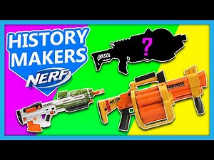The 6 Nerf Blasters that make History