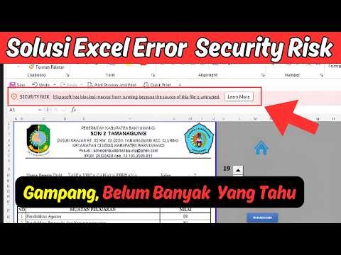 Excel Error Untrusted Source - Bypass Security Risk dengan Gampang
