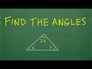 Solve for the ANGLES of the Triangle = Basic Geometry + Algebra