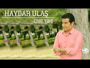 Kürtçe Türküler - Haydar Ulaş - Çare Tıne