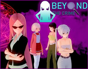 Beyond The Crime by Mr. Mentat