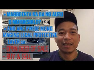 How to make an Open Deed of Sale SAFE. USAPANG BUY & SELL, MOTOR man o AUTO
