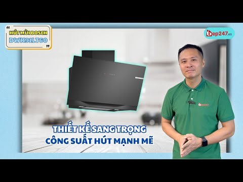 Máy Hút Mùi Bosch DWK91LT60 | Sang Trong Đẳng Cấp Giữ Bếp Sạch Mùi | BEP247.vn