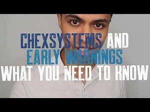 CHEXSYSTEMS AND EARLY WARNINGS WHAT YOU NEED TO KNOW || REMOVE NEGATIVE BANK ACCOUNT INFORMATION