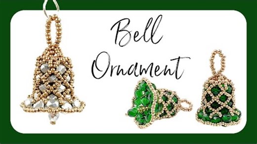 3D Bell Ornament - Beading Tutorial