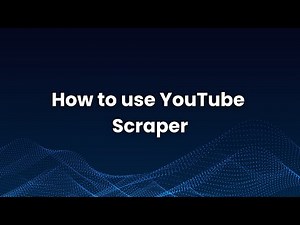How to use YouTube Scraper