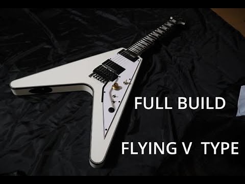 I built a guitar FLYING V TYPE