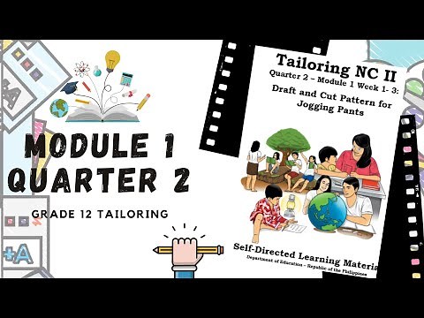 Draft and Cut Pattern for Jogging Pants • Module 1, Quarter 2 • Tailoring NC II