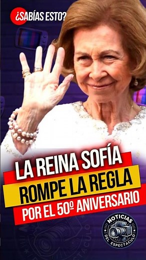 💥Queen Sofia breaks the rule for the 50th anniversary🤫