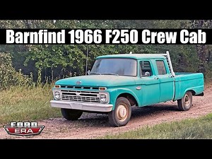Barnfind 1966 F250 Crew Cab | Bringing her back to former glory | Ford Era