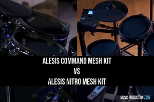 Alesis Command Mesh Kit vs Alesis Nitro Mesh Kit (2025) - Music Production Zone