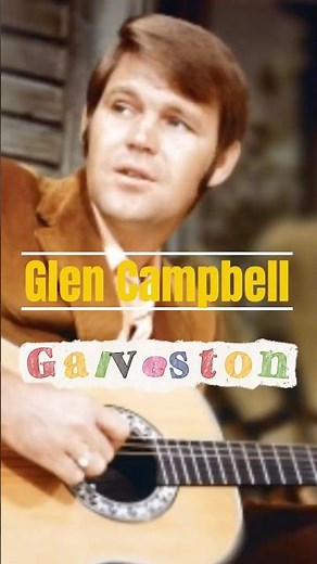 Must See Performance: ‘Galveston’ (Glen Campbell)