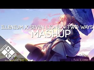 Illenium X Seven Lions - Free Fall X Worlds Apart (Two Ways Mashup) | Melodic Dubstep