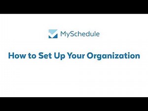 MySchedule - How to set up your organization or company